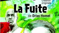 Driss Homet, jeune Franco-Congolais de 27 ans, vous invite tous à venir voir sa pièce de théâtre « La Fuite », dimanche 15 avril en avant première…